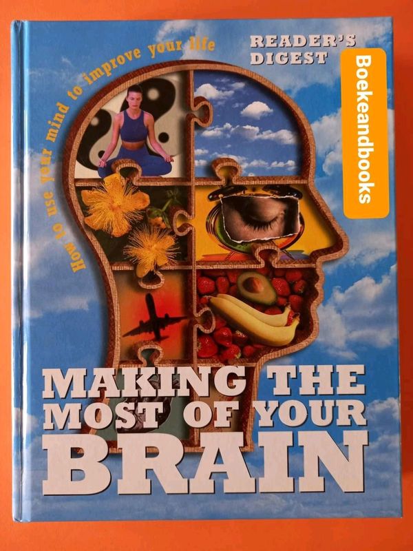 Making The Most Of Your Brain - Reader&#39;s Digest - How To Use Your Mind To Improve Your Life.