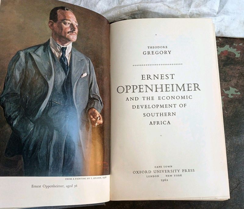 Ernest oppenheimer and the economic development of southern africa by theodore gregory 1st edition