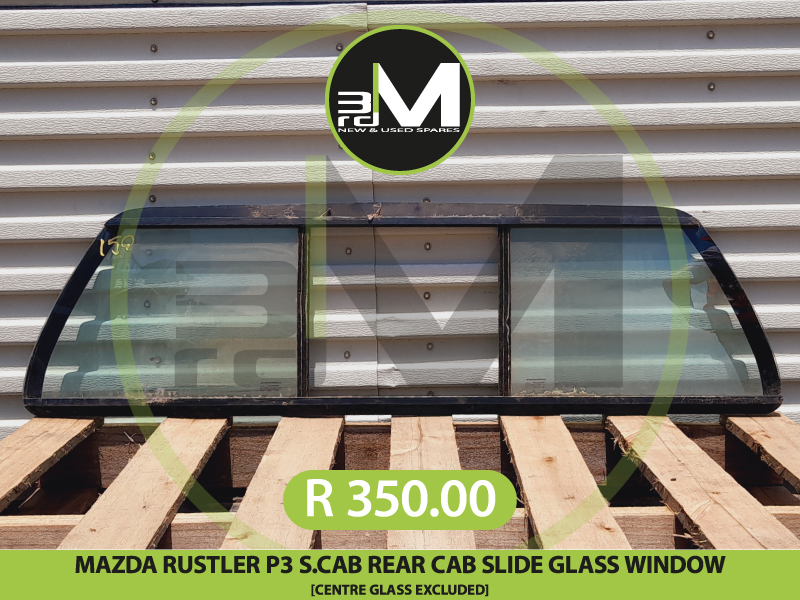 MAZDA RUSTLER P3 S.CAB REAR CAB SLIDE GLASS WINDOW [CENTRE GLASS EXCLUDED]