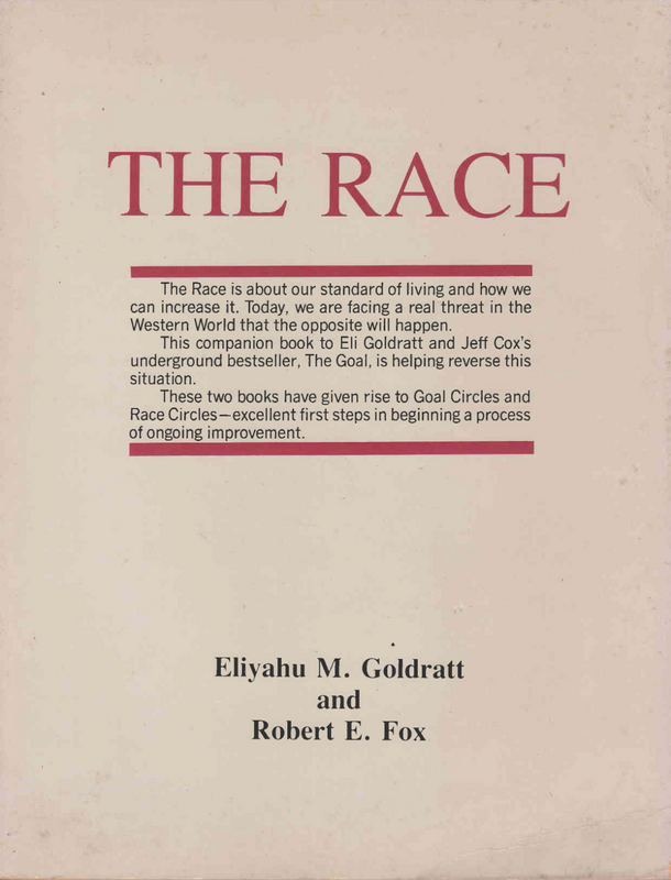 The Race - Eliyahu M. Goldratt &amp; Robert E. Fox - (Ref. B156) - Price R150