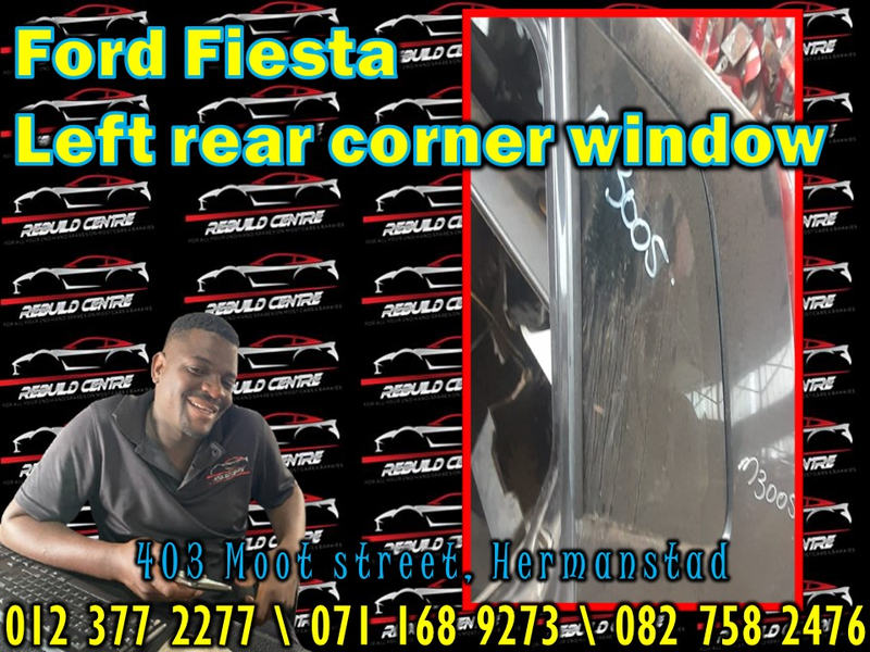 #RebuildCentreFord Fiesta left rear window for sale.
