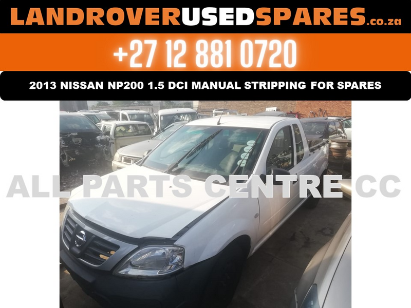 Nissan NP200 stripping for spares used