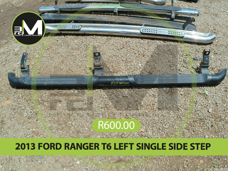 2013 FORD RANGER T6 LEFT SINGLE SIDE STEP R600 MV0551