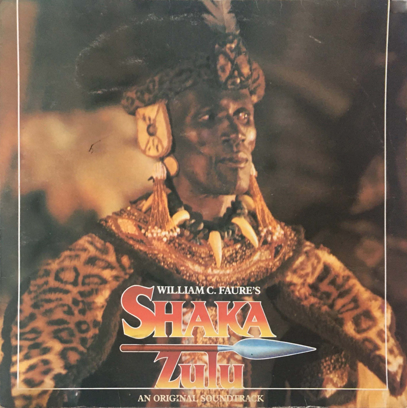 Shaka Zulu (Original Soundtrack) (1986) - Dave Pollecutt (LP / Vinyl) - (Ref. B272) - Price R100