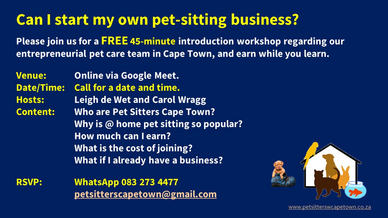 START YOUR OWN PET SITTING BUSINESS from R 400.00 per month.
