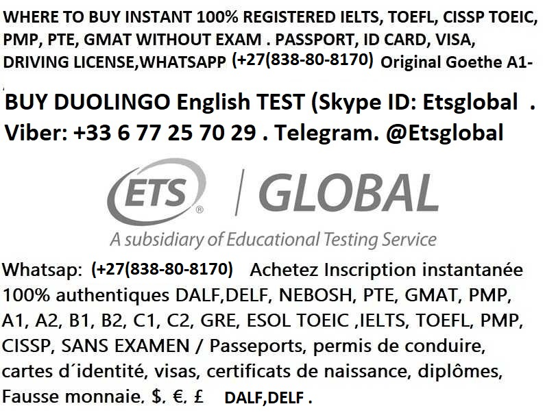 (&#43;27 83 880 8170) Apply for real DUOLINGO ENGLISH TEST, drivers licenses, ID cards, IELTS