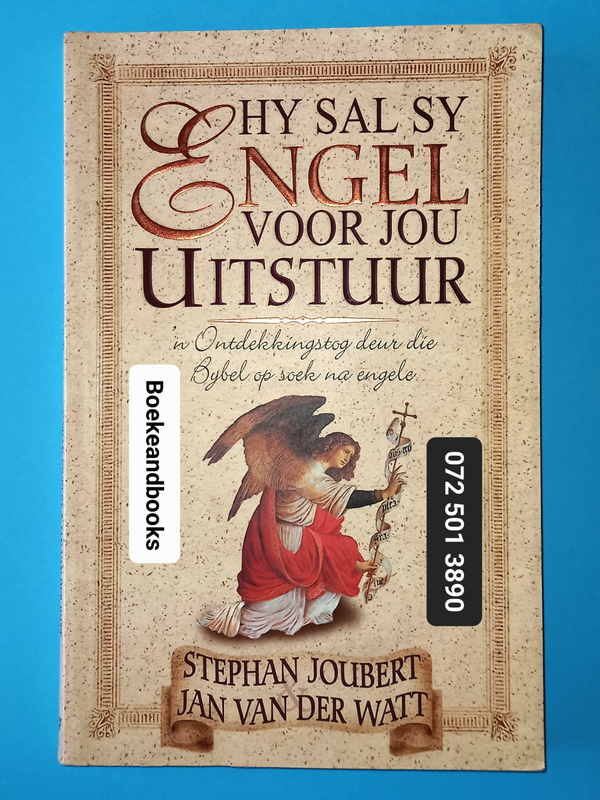 Hy Sal Sy Engel Voor Jou Uitstuur - Stephan Joubert - Jan Van Der Watt.