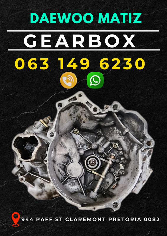 Daewoo matiz gearbox R3500 Call or WhatsApp me 063 149 6230