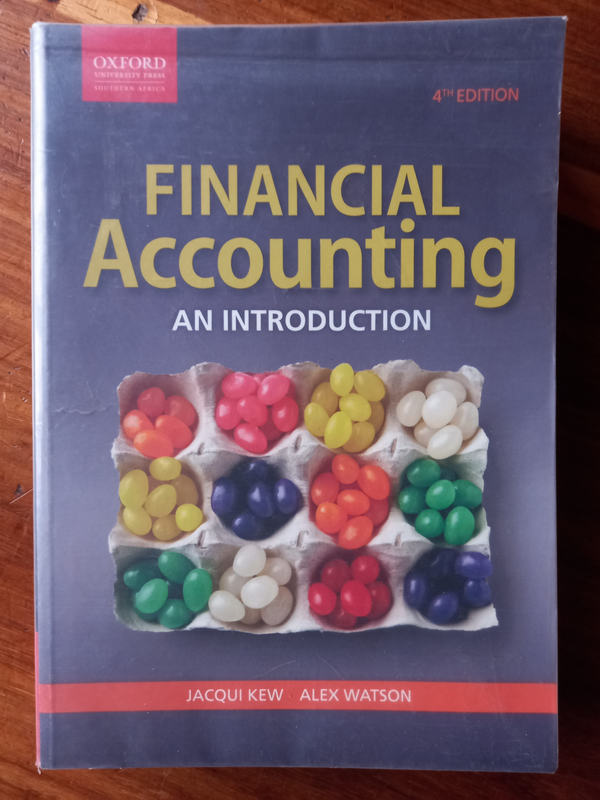 Financial Accounting: An Introduction (Oxford, Fourth edition) by Jacqui Kew
