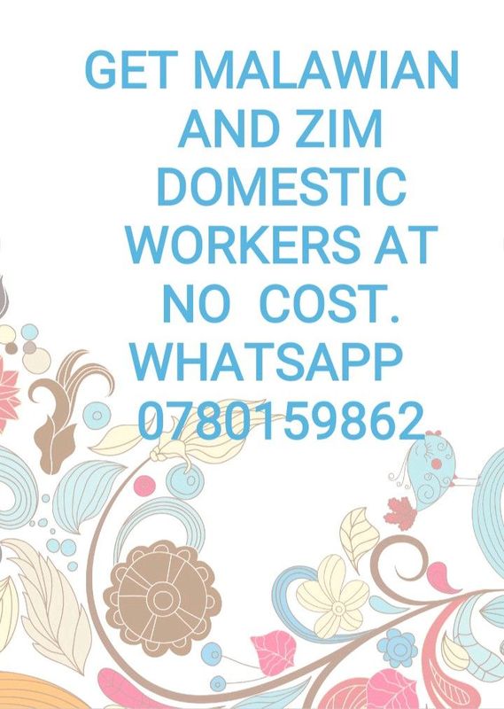 MALAWIAN AND ZIM DOMESTIC WORKERS