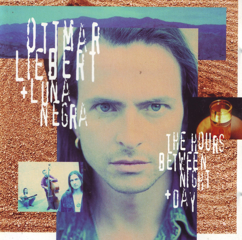Ottmar Liebert  &#43; Luna Negra - The Hours Between Night &#43; day (CD)