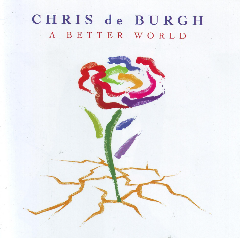 Chris De Burgh - A Better World (CD)