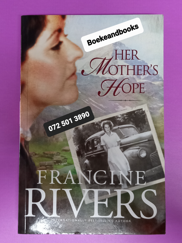 Her Mother&#39;s Hope - Francine Rivers - Marta&#39;s Legacy #1.