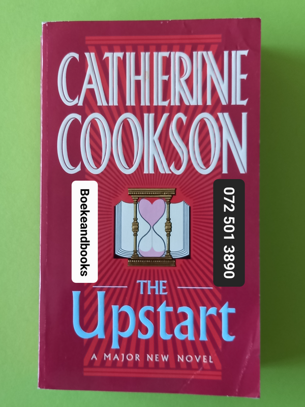 The Upstart - Catherine Cookson.
