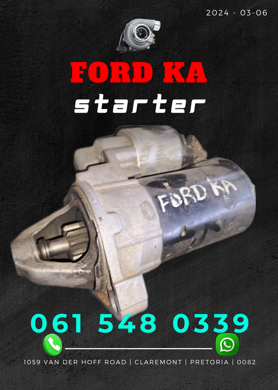 Ford ka starter Call or WhatsApp me 0615480339