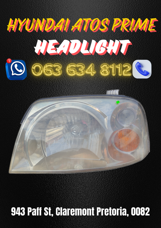 Hyundai atos prime headlight Call or WhatsApp me 063 149 6230