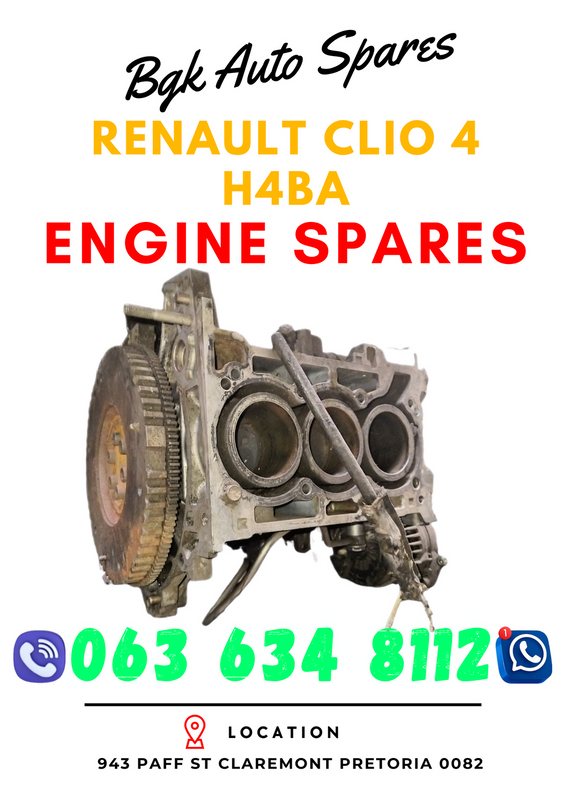 Renault clio 4 H4BA engine spares Whatsapp me for prices 063 149 6230