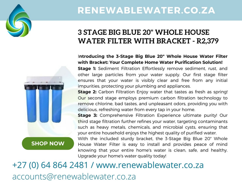 3 STAGE BIG BLUE 20&#34; WHOLE HOUSE WATER FILTER WITH BRACKET - R2,379