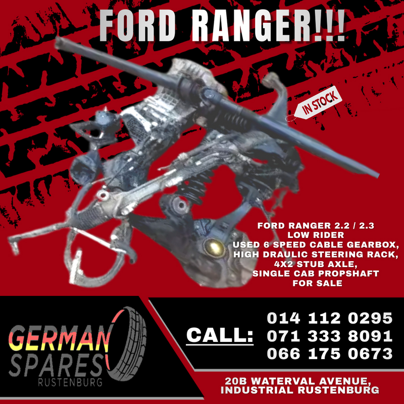Ford Range 2.2 / 2.3 Used 6 Speed Cable Gearbox, HYDRO Steering Rack, F/S Axle, Single Cab P/Shaft