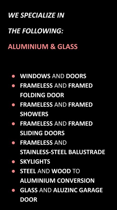 Aluminium windows, doors, showers