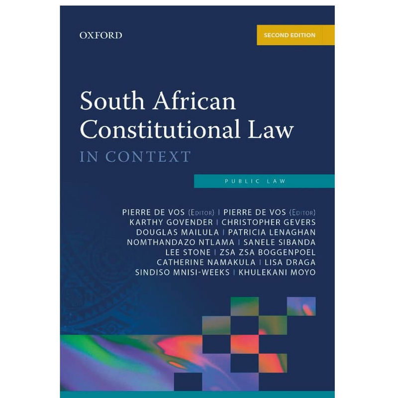 South African Constitutional Law In Context 2nd ed