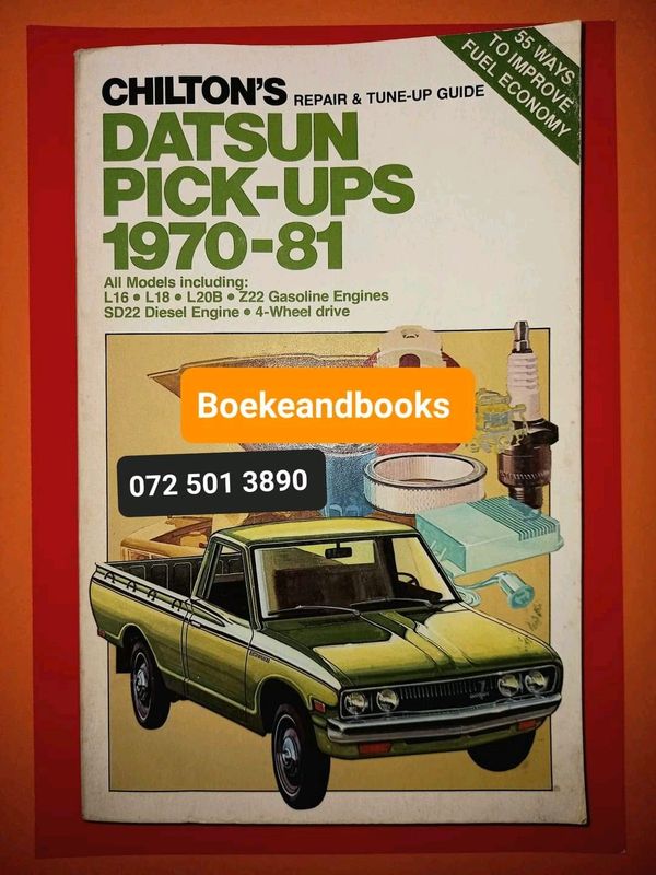 Datsun Pick-Ups 1970-1981 - Richard J Rivele - Chilton&#39;s Repair And Tune-Up Guide - 6816.