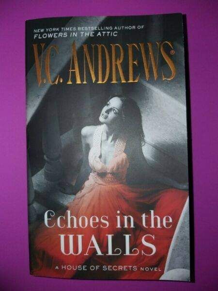 Echoes In The Walls - Virginia Andrews - The House Of Secrets Trilogy #2.