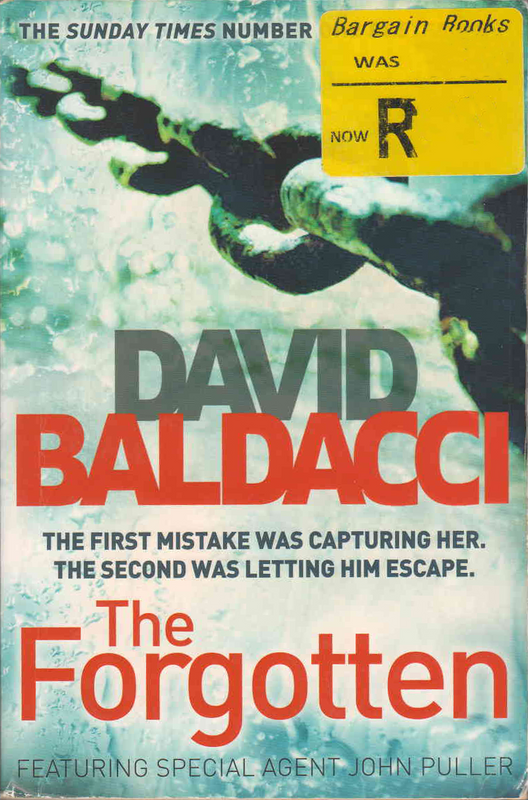 The Forgotten - David Baldacci - (Ref. B065) - Price R10 or SEE SPECIAL BELOW