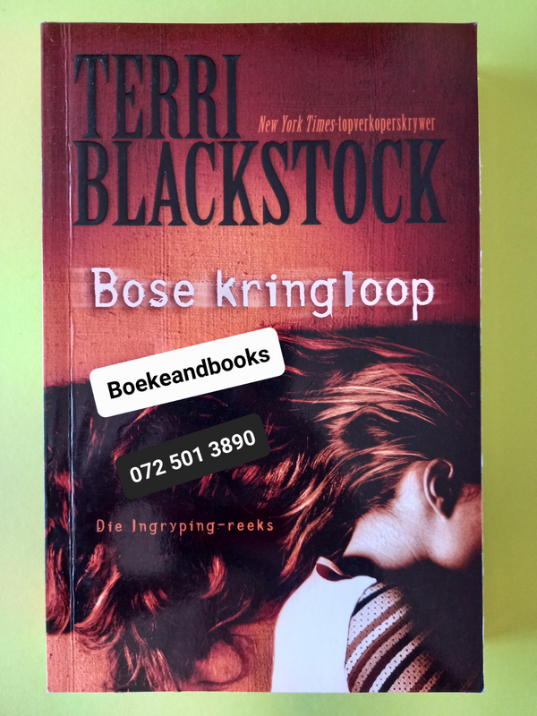 Bose Kringloop - Terri Blackstock - Ingryping Reeks #2.