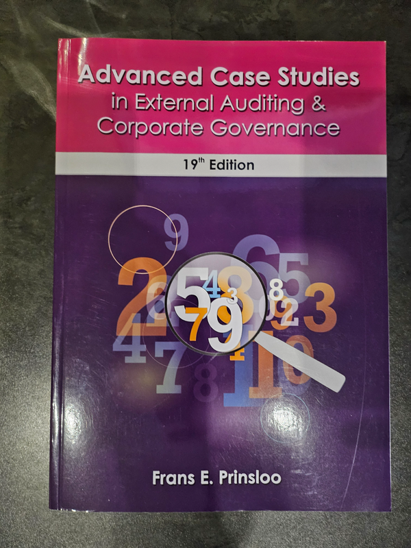 Advanced Case Studies in External Auditing and Corporate Governance 19th Ed.