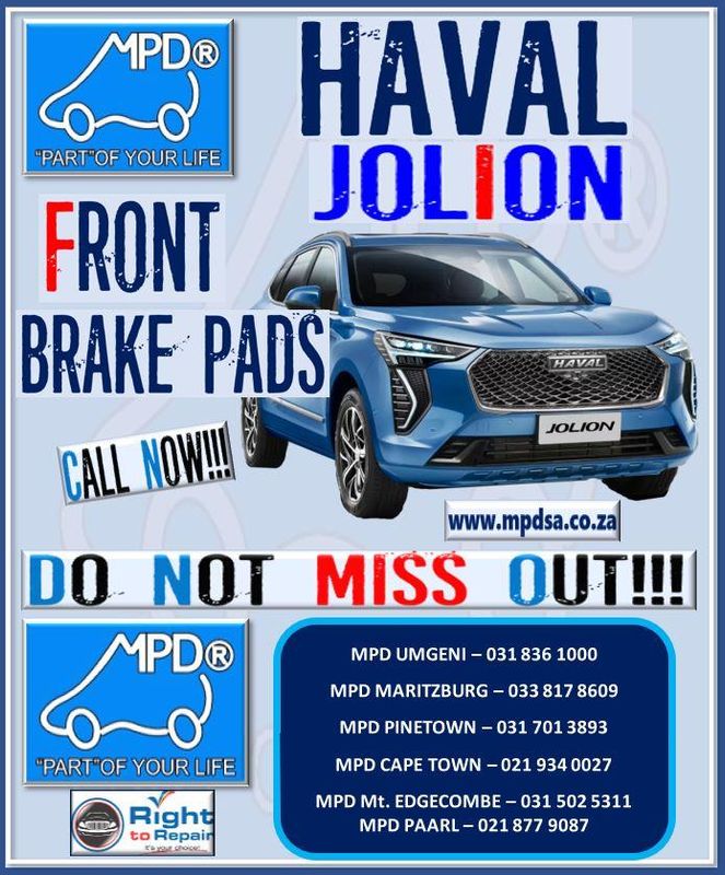HAVAL JOLION FR BRAKE PADS NOW AVAILABLE CALL NOW FOR THIS AND MORE