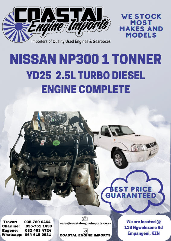 NISSAN NP300 1 TONNER, 2.5 TURBO DIESEL, YD25 ENGINE COMPLETE