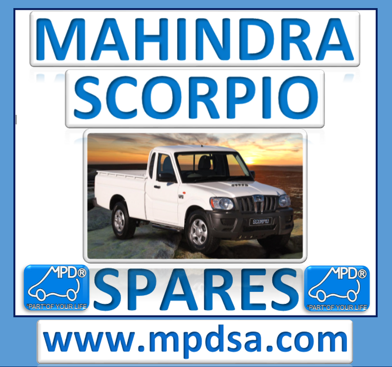 MAHINDRA SCORPIO REPLACEMENT SPARES AND PARTS - CALL NOW FOR ALL YOU NEEDS