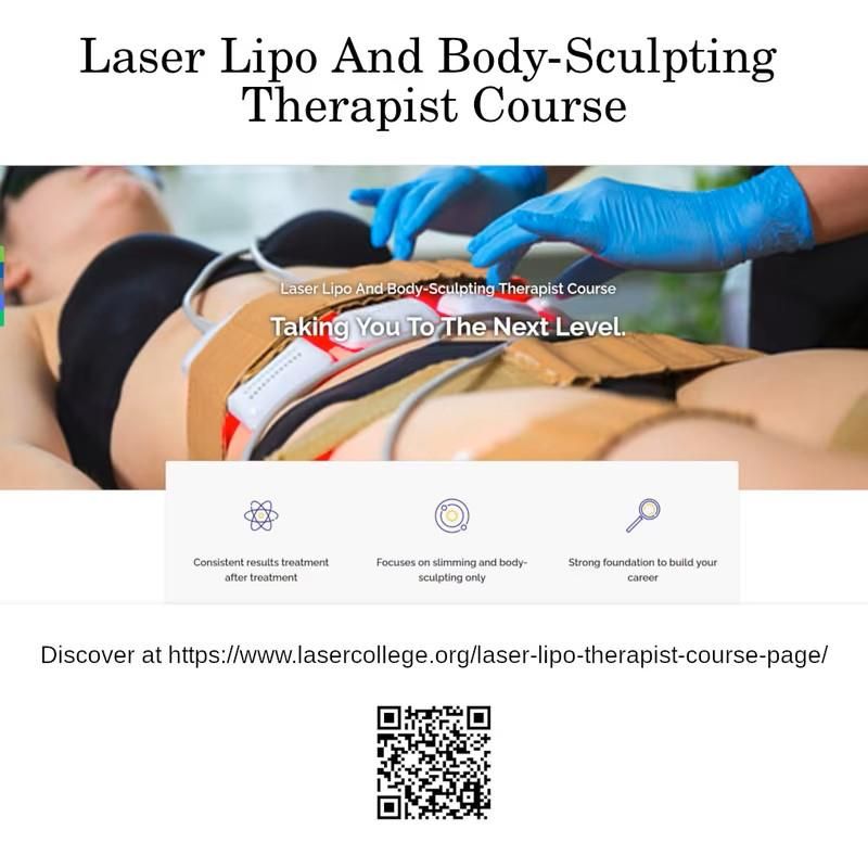Laser Lipo and Body-Sculpting Therapist Course: Shape Your Career from the Comfort of Your Home