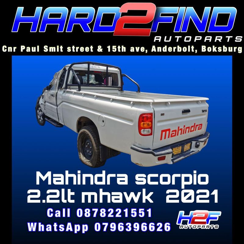 MAHINDRA SCORPIO 2.2LT MHAWK 2021 STRIPPING FOR SPARES