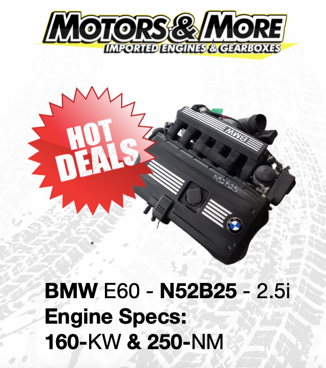 BMW E90 - E60 N52B25 2.5i Engine For Sale at Motors and More Cape Town