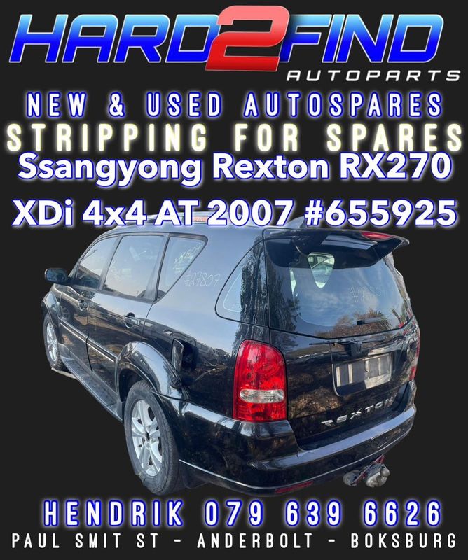 SSANYONG REXTON RX270 XDi 4X4 AT 2007 #655925 BREAKING FOR PARTS