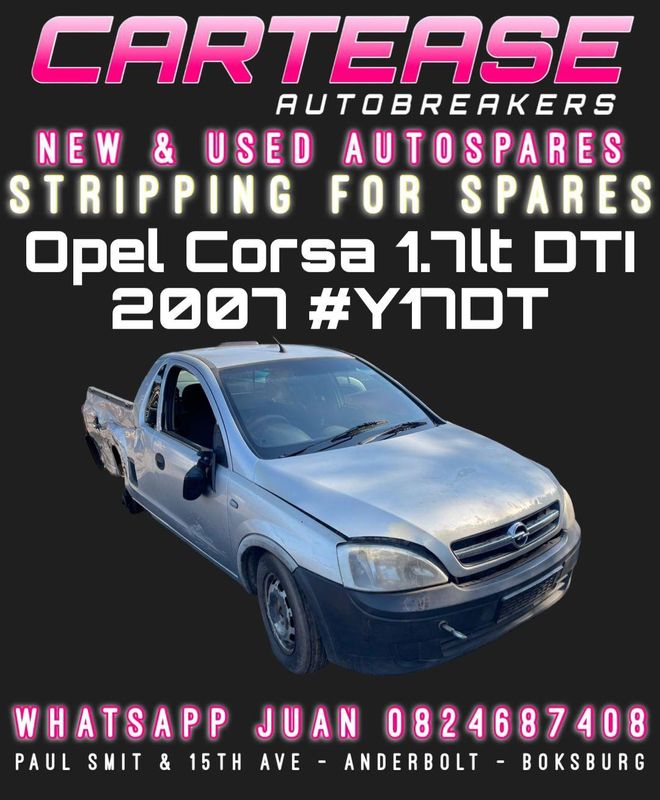 OPEL CORSA 1.7LT DTI 2007 #Y17DT BEAKING FOR PARTS