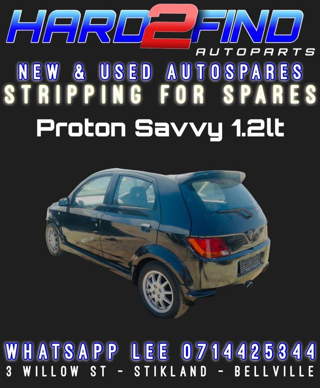 PROTON SAVVY 1.2LT STRIPPING FOR SPARES