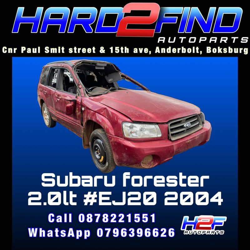 SUBARU FORESTER 2.0LT #EJ20 2004 STRIPPING FOR SPARES