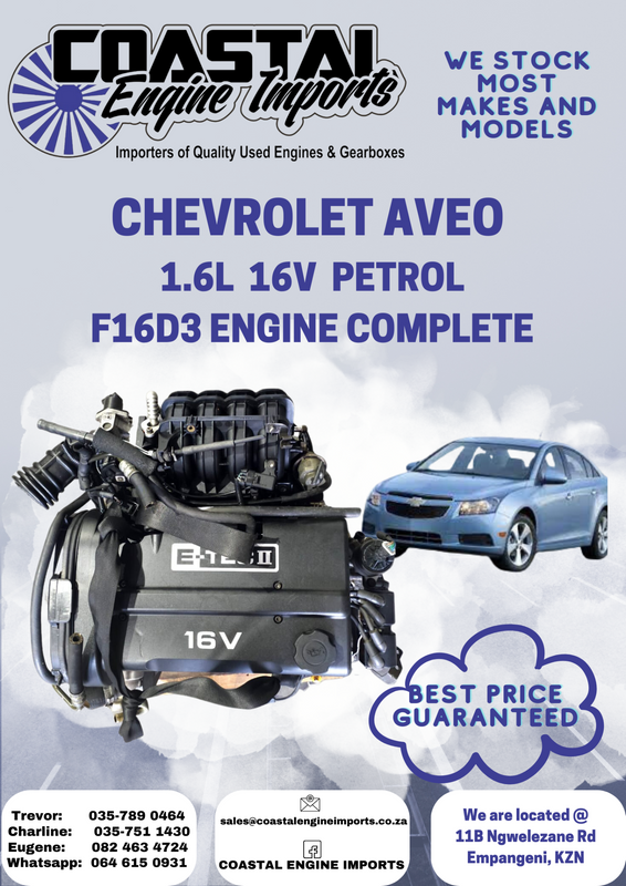 CHEVROLET AVEO 1.6L  16V PETROL / F16D3 ENGINE COMPLETE