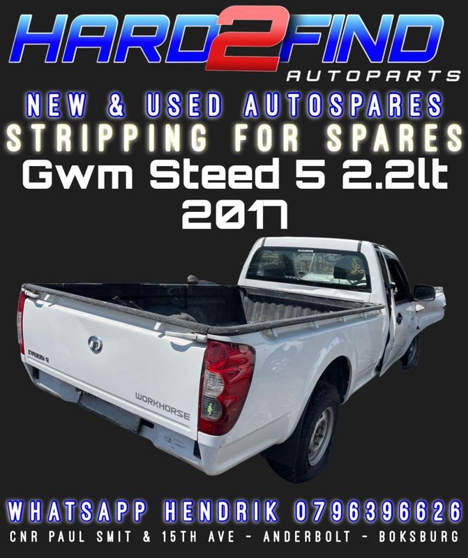 GWM STEED 5 2.2LT 2017 STRIPPING FOR SPARES