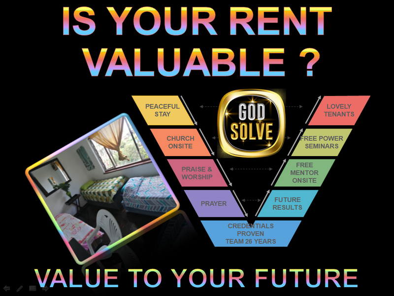 ROOMS TO RENT AT GODSOLVE. Free Onsite Mentors get you to give more, be more and do more.