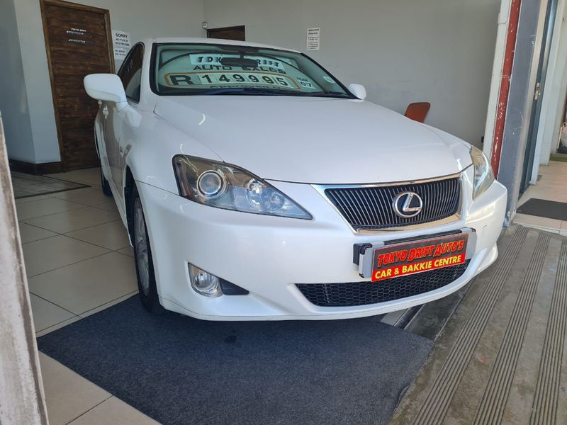 2007 Lexus IS 250 E AUTOMATIC WITH 160912 KMS,AT TOKYO DRIFT AUTOS 021 591 2730