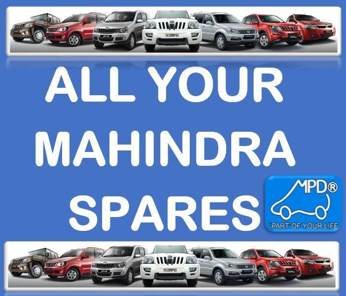 ALL MAHINDRA SPARES &amp; PARTS AVAILIBLE FROM MPD - OEM QUALITY FOR AFFORDABLE PRICES
