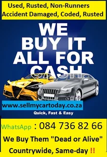 We Buy : USED / RUSTED / NON-RUNNERS / ACCIDENT DAMAGED / CODED