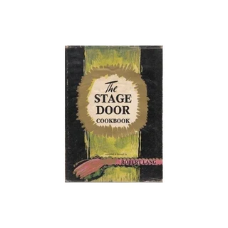 The stage door cookbook author: lang, robert