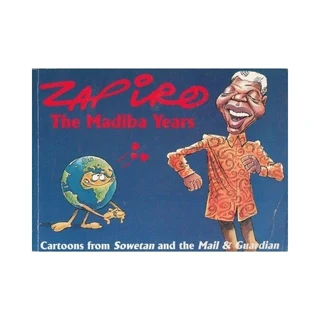 The madiba years: cartoons from sowetan and the mail & guardian