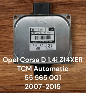 Opel Corsa D 1.4i Z14XER Engine CDE 2007-2015 Genuine Used OEM GM TCM Automatic Gear Box Transmissio