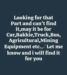 Looking For A Part And Can't Find It,let Me Know And I Will Find It For You.